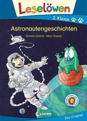 Grimm / Loewe Erstlesebücher |  Leselöwen 2. Klasse - Astronautengeschichten | Buch |  Sack Fachmedien