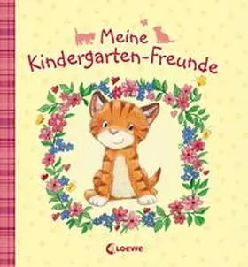 Loewe Eintragbücher |  Meine Kindergarten-Freunde (Kätzchen) | Buch |  Sack Fachmedien