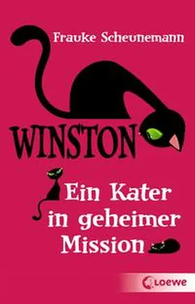 Scheunemann / Loewe Kinderbücher |  Winston - Ein Kater in geheimer Mission | Buch |  Sack Fachmedien