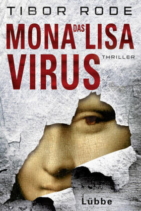 Rode |  Das Mona-Lisa-Virus | Buch |  Sack Fachmedien