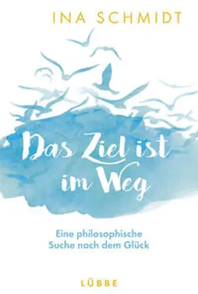 Schmidt | Das Ziel ist im Weg | Buch | 978-3-7857-2583-2 | sack.de