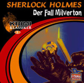 Doyle / Holmes |  Sherlock Holmes - Der Fall Milverton. CD | Sonstiges |  Sack Fachmedien