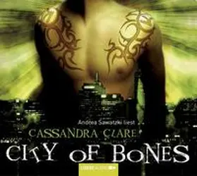 Clare |  City of Bones | Sonstiges |  Sack Fachmedien