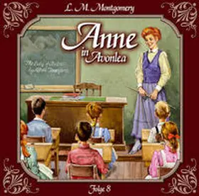 Montgomery |  Anne in Avonlea - Folge 8 | Sonstiges |  Sack Fachmedien