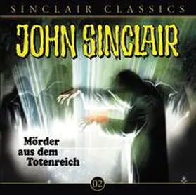 Dark |  John Sinclair Classics - Folge 2 | Sonstiges |  Sack Fachmedien