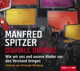 Spitzer |  Digitale Demenz | Sonstiges |  Sack Fachmedien