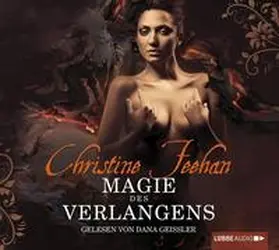 Feehan |  Magie des Verlangens | Sonstiges |  Sack Fachmedien