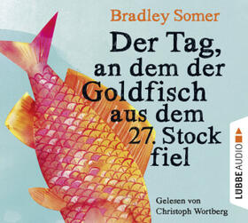 Somer |  Der Tag, an dem der Goldfisch aus dem 27. Stock fiel | Sonstiges |  Sack Fachmedien