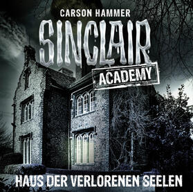 Hammer |  Sinclair Academy - Folge 07 | Sonstiges |  Sack Fachmedien