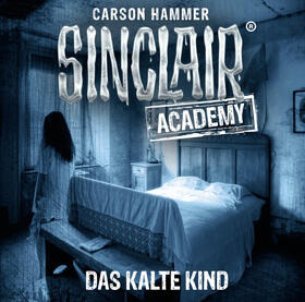Hammer |  Sinclair Academy - Folge 10 | Sonstiges |  Sack Fachmedien