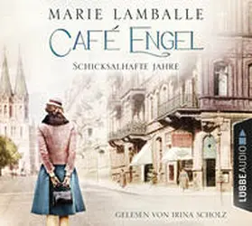 Lamballe |  Café Engel 2: Schicksalhafte Jahre | Sonstiges |  Sack Fachmedien