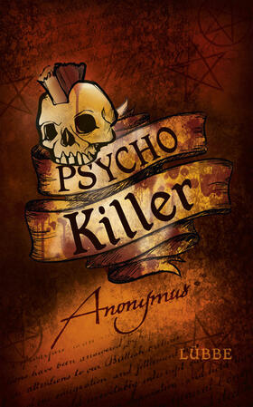 Anonymus |  Psycho Killer | Buch |  Sack Fachmedien