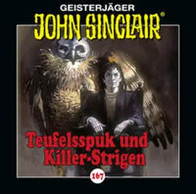 Dark / Ehrhardt |  John Sinclair - Folge 167 | Sonstiges |  Sack Fachmedien