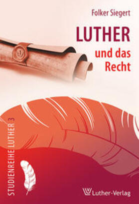 Siegert |  Luther und das Recht | Buch |  Sack Fachmedien