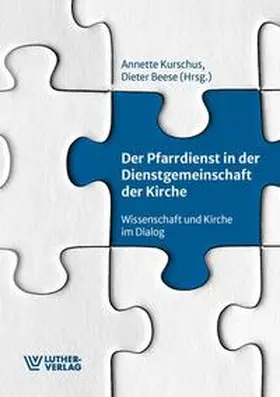 Kurschus / Beese | Der Pfarrdienst in der Dienstgemeinschaft der Kirche | Buch | 978-3-7858-0746-0 | sack.de