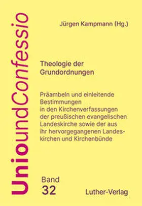 Kampmann |  Theologie der Grundordnungen | Buch |  Sack Fachmedien