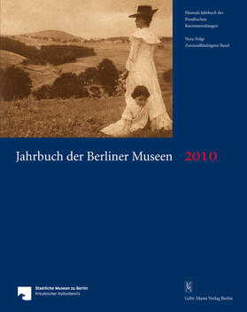  Jahrbuch der Berliner Museen. Jahrbuch der Preussischen Kunstsammlungen. Neue Folge | Buch |  Sack Fachmedien
