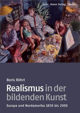 Röhrl |  Realismus in der bildenden Kunst | Buch |  Sack Fachmedien