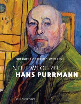 Billeter / Wagner |  Neue Wege zu Hans Purrmann | Buch |  Sack Fachmedien