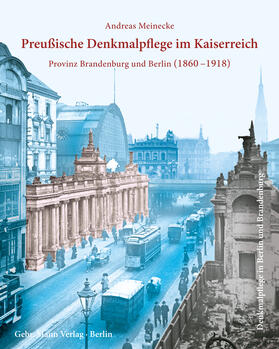 Meinecke / Buttlar |  Preußische Denkmalpflege im Kaiserreich | Buch |  Sack Fachmedien