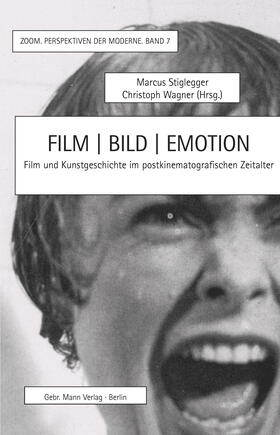 Stiglegger / Wagner / Blothner |  Mikos, L: Film | Bild | Emotion | Buch |  Sack Fachmedien