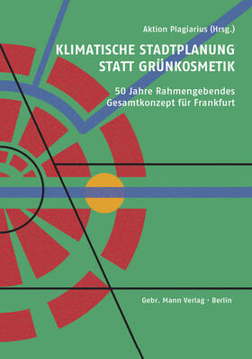  Klimatische Stadtplanung statt Grünkosmetik | Buch |  Sack Fachmedien