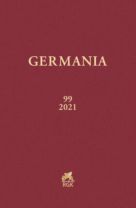 Römisch-Germanische Kommission des Deutschen Archäologischen Instituts |  Germania 99 (2021) | Buch |  Sack Fachmedien