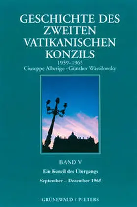 Alberigo / Wittstadt |  Geschichte des Zweiten Vatikanischen Konzils (1959-1965) | Buch |  Sack Fachmedien