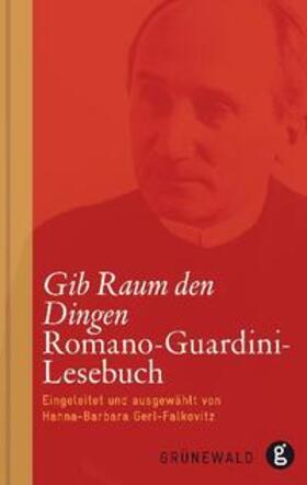 Guardini |  Gib Raum den Dingen | Buch |  Sack Fachmedien