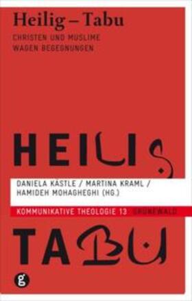 Kästle / Kraml / Mohagheghi |  Heilig - Tabu | Buch |  Sack Fachmedien