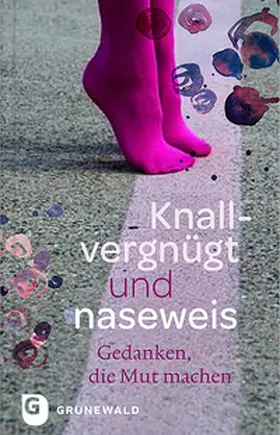 Langenbacher |  Knallvergnügt und naseweis | Buch |  Sack Fachmedien