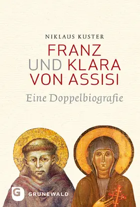 Kuster |  Franz und Klara von Assisi | eBook | Sack Fachmedien