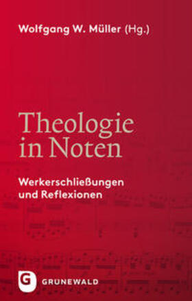 Müller |  Theologie in Noten | Buch |  Sack Fachmedien