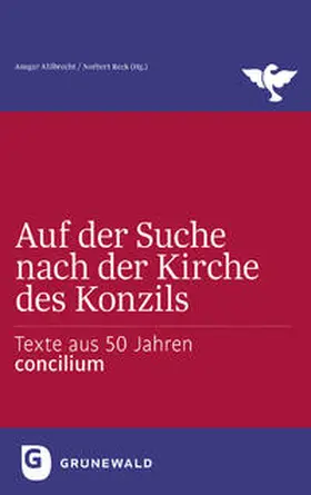 Ahlbrecht Ansgar / Reck |  Auf der Suche nach der Kirche des Konzils | Buch |  Sack Fachmedien