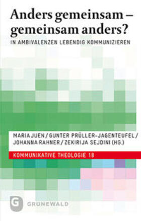 Juen / Prüller-Jagenteufel / Rahner |  Anders gemeinsam - gemeinsam anders? | Buch |  Sack Fachmedien