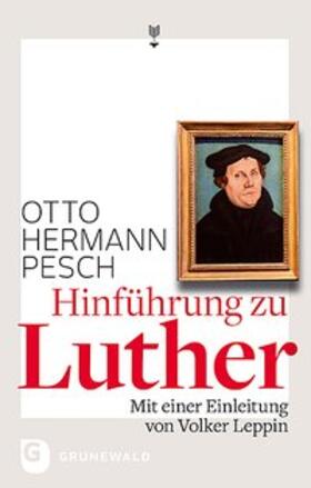 Pesch |  Hinführung zu Luther | Buch |  Sack Fachmedien