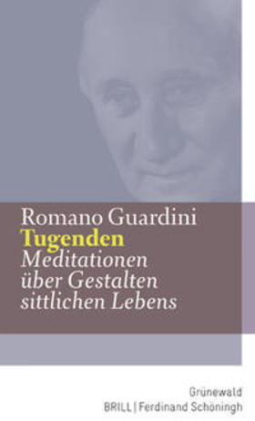 Guardini |  Tugenden | Buch |  Sack Fachmedien