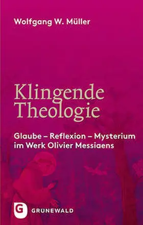 Müller |  Klingende Theologie | Buch |  Sack Fachmedien