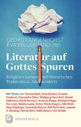 Langenhorst / Willebrand |  Literatur auf Gottes Spuren | Buch |  Sack Fachmedien