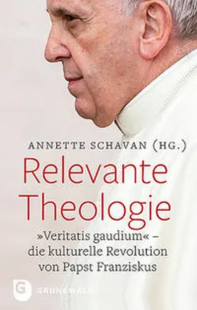 Schavan | Relevante Theologie | Buch | 978-3-7867-3165-8 | sack.de