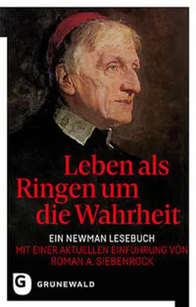 Newman / Biemer / Holmes |  Leben als Ringen um die Wahrheit | Buch |  Sack Fachmedien