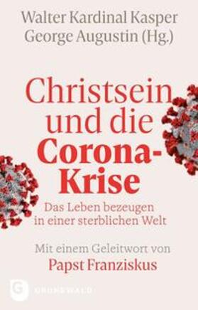 Kasper / Augustin / Forte |  Christsein und die Corona-Krise | Buch |  Sack Fachmedien