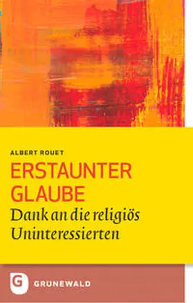 Rouet / Feiter / Müller |  Erstaunter Glaube | Buch |  Sack Fachmedien