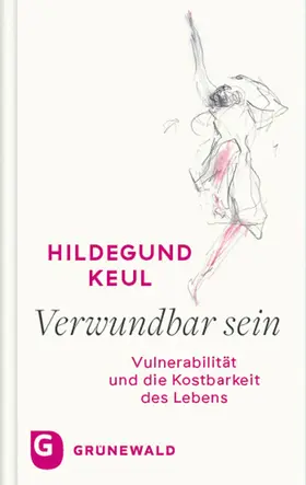 Keul |  Verwundbar sein | eBook | Sack Fachmedien