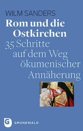 Sanders |  Rom und die Ostkirchen | Buch |  Sack Fachmedien