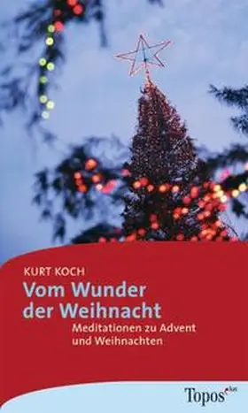 Koch |  Vom Wunder der Weihnacht | Buch |  Sack Fachmedien