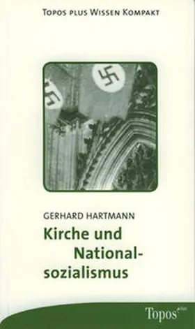 Hartmann |  Kirche und Nationalsozialismus | Buch |  Sack Fachmedien