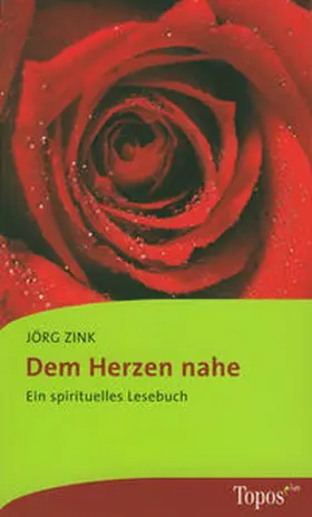 Zink |  Dem Herzen nahe | Buch |  Sack Fachmedien