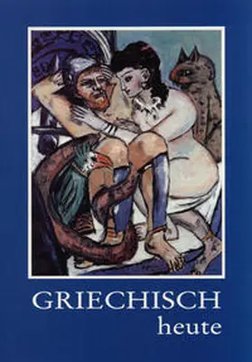  Griechisch heute | Buch |  Sack Fachmedien