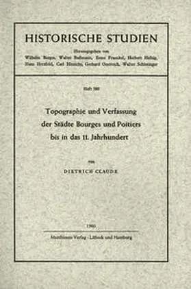 Claude |  Topographie und Verfassung der Städte Bourges und Poitiers bis in das 11. Jahrhundert | Buch |  Sack Fachmedien